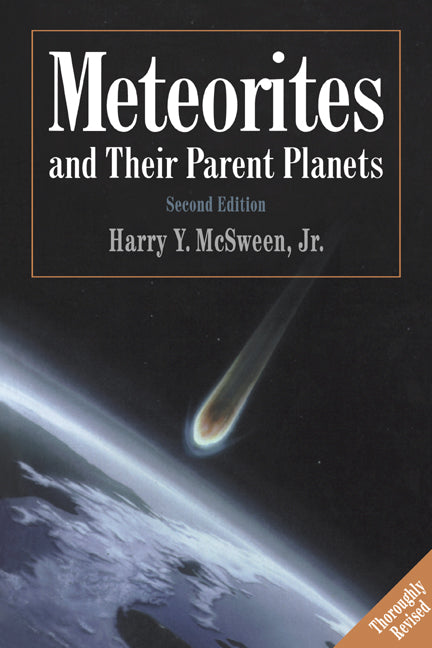 Meteorites and their Parent Planets (Paperback) 9780521587518