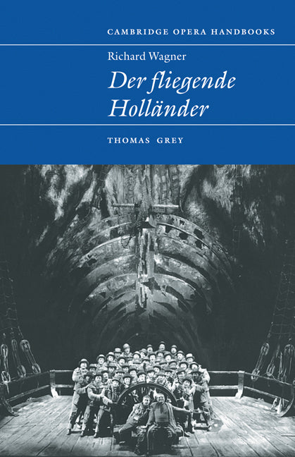 Richard Wagner: Der Fliegende Holländer (Paperback) 9780521587631