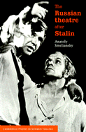 The Russian Theatre after Stalin (Hardback) 9780521582353