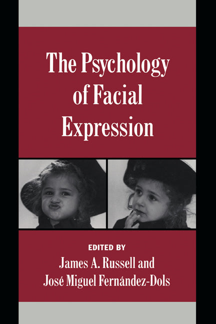 The Psychology of Facial Expression (Paperback) 9780521587969