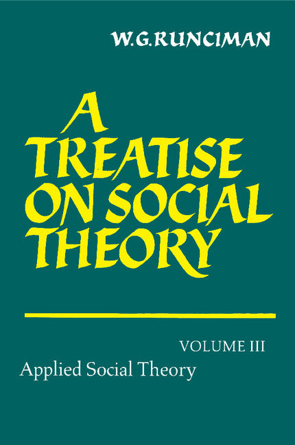 A Treatise on Social Theory (Paperback) 9780521588010