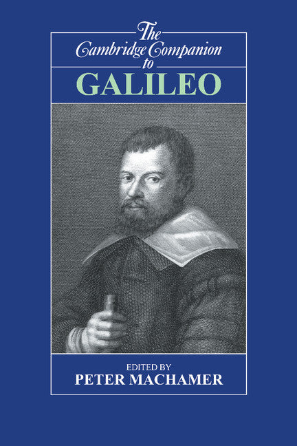 The Cambridge Companion to Galileo (Paperback) 9780521588416