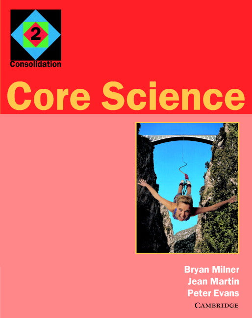 Core Science 2; Consolidation (Paperback) 9780521588492