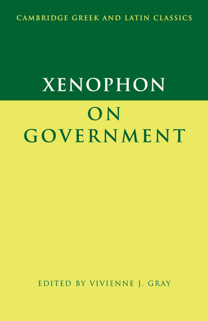 Xenophon on Government (Paperback) 9780521588591