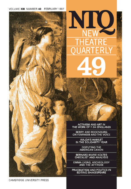 New Theatre Quarterly 49: Volume 13, Part 1 (Paperback) 9780521589024