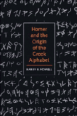 Homer and the Origin of the Greek Alphabet (Paperback) 9780521589079