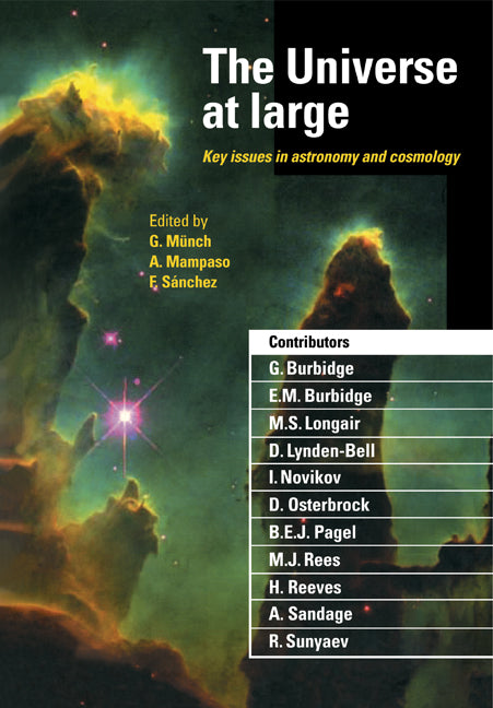 The Universe at Large; Key Issues in Astronomy and Cosmology (Paperback) 9780521589444