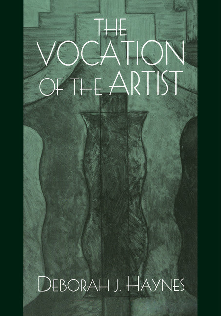 The Vocation of the Artist (Paperback) 9780521589697