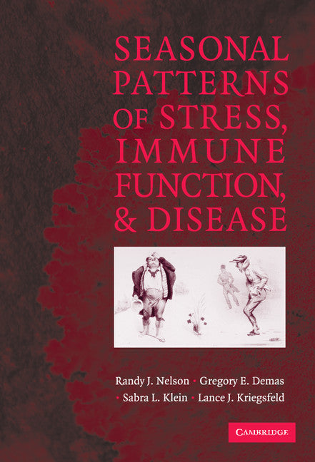 Seasonal Patterns of Stress, Immune Function, and Disease (Hardback) 9780521590686