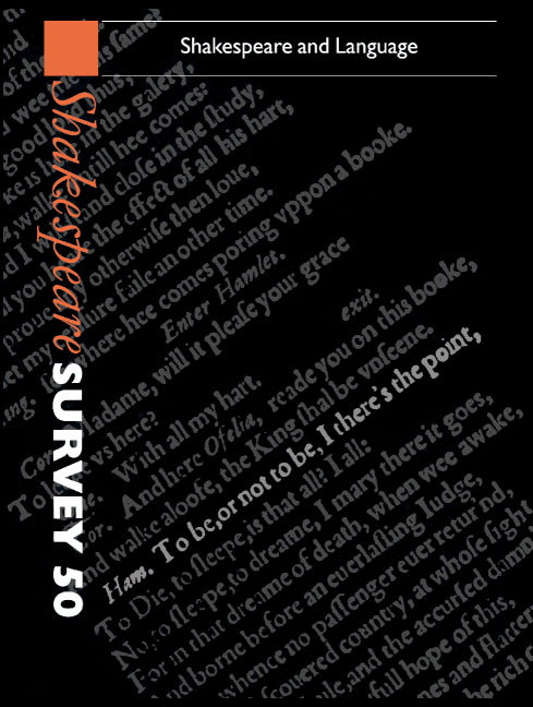 Shakespeare Survey: Volume 50, Shakespeare and Language (Hardback) 9780521591355