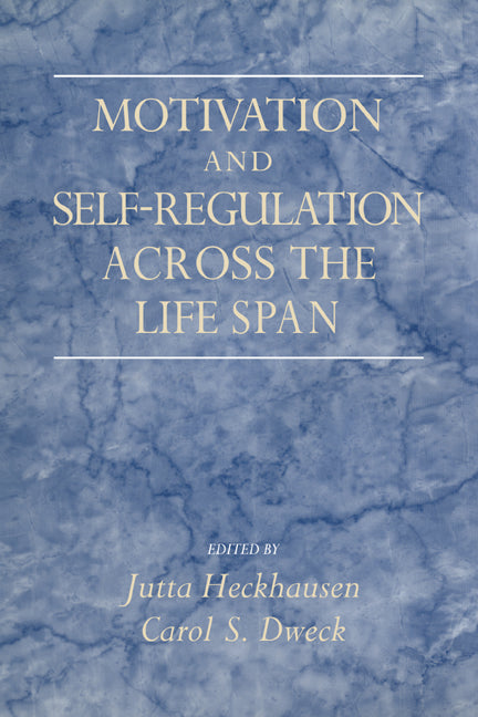 Motivation and Self-Regulation across the Life Span (Hardback) 9780521591768