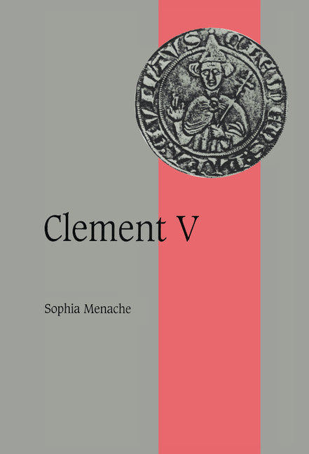 Clement V (Hardback) 9780521592192
