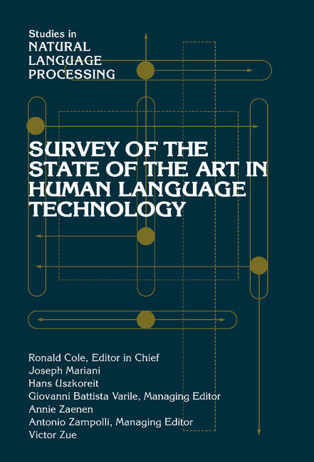 Survey of the State of the Art in Human Language Technology (Hardback) 9780521592772