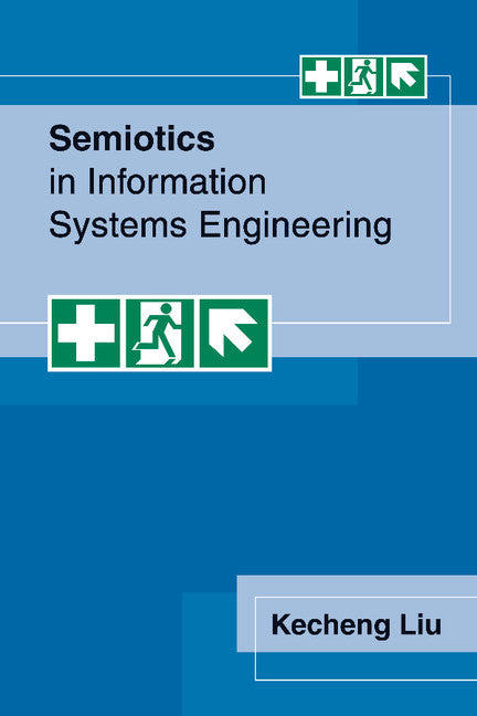 Semiotics in Information Systems Engineering (Hardback) 9780521593359
