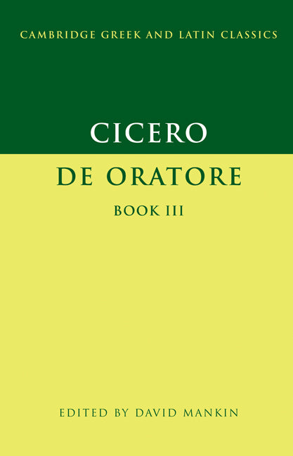 Cicero: De Oratore Book III (Hardback) 9780521593601