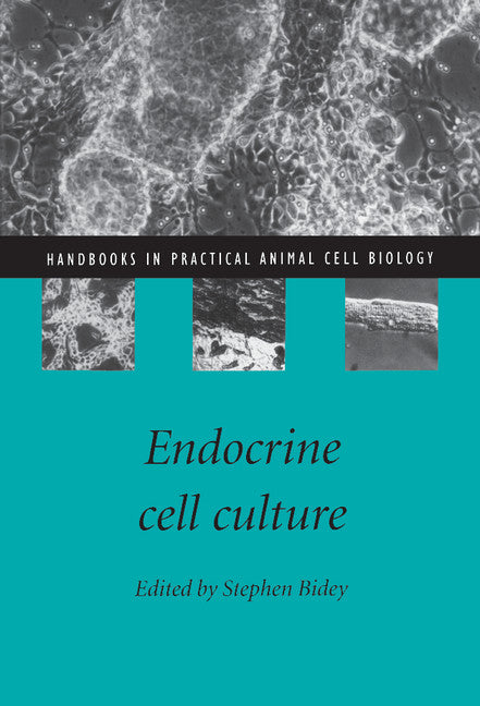 Endocrine Cell Culture (Hardback) 9780521593991
