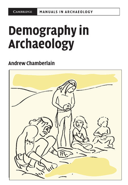 Demography in Archaeology (Paperback) 9780521596510