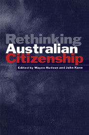 Rethinking Australian Citizenship (Hardback) 9780521593373