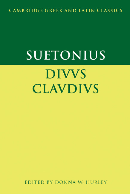 Suetonius: Diuus Claudius (Paperback) 9780521596763