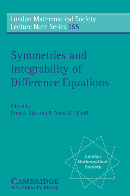 Symmetries and Integrability of Difference Equations (Paperback) 9780521596992