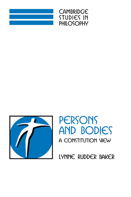 Persons and Bodies; A Constitution View (Paperback) 9780521597197