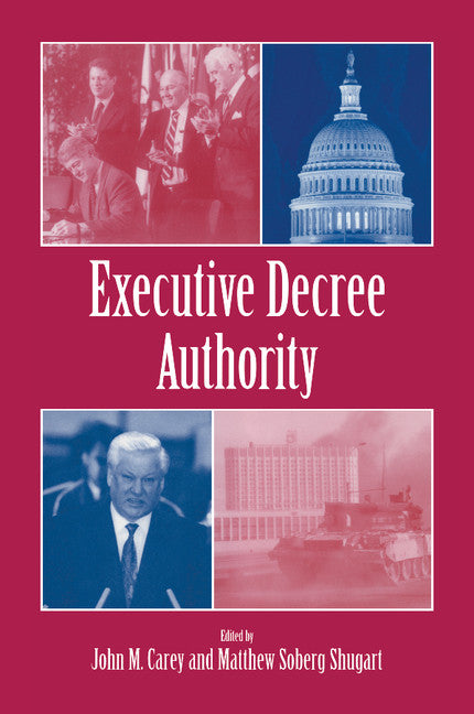 Executive Decree Authority (Paperback) 9780521597227