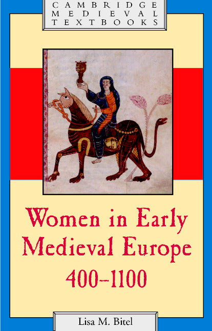 Women in Early Medieval Europe, 400–1100 (Paperback) 9780521597739