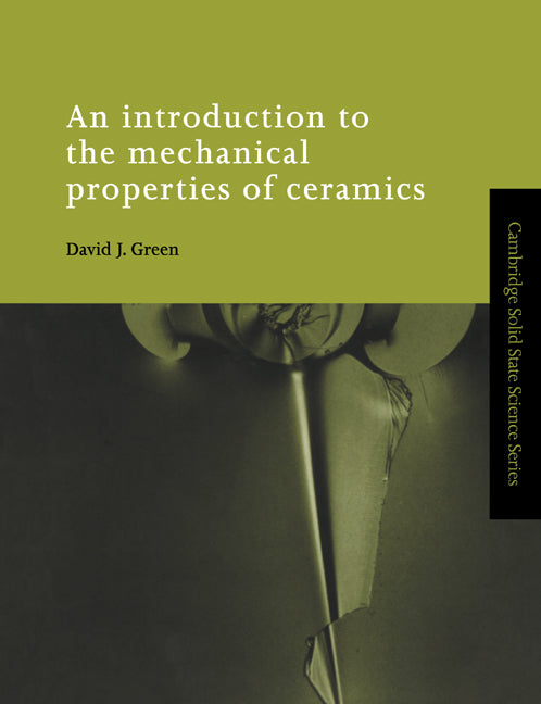 An Introduction to the Mechanical Properties of Ceramics (Paperback) 9780521599139