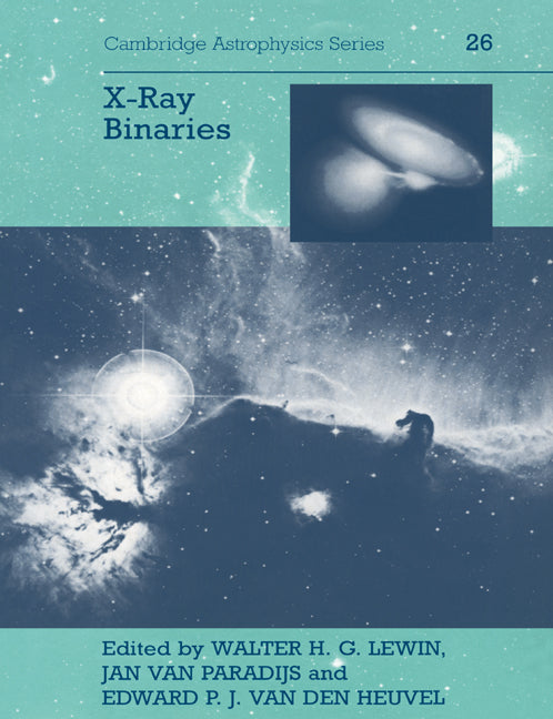 X-ray Binaries (Paperback) 9780521599344