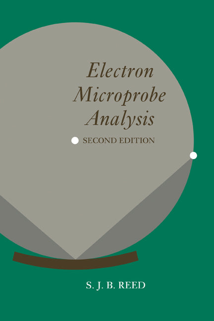 Electron Microprobe Analysis (Paperback) 9780521599443