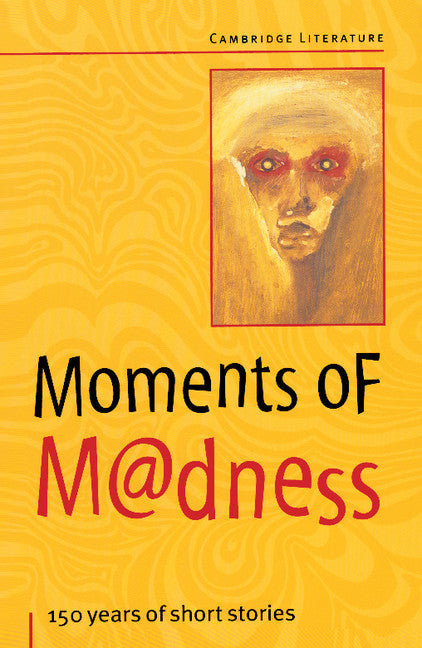 Moments of Madness (Paperback) 9780521599658