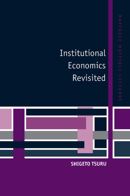 Institutional Economics Revisited (Paperback) 9780521599726