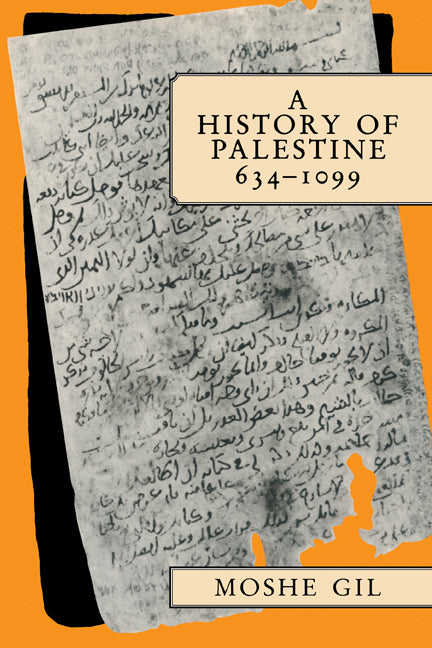 A History of Palestine, 634–1099 (Paperback) 9780521599849