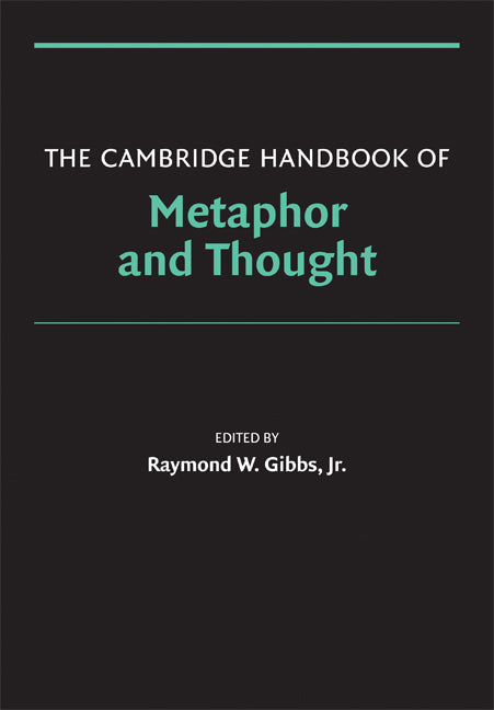 The Cambridge Handbook of Metaphor and Thought (Paperback) 9780521600866