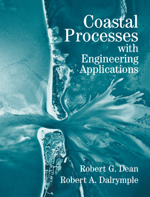 Coastal Processes with Engineering Applications (Paperback) 9780521602754