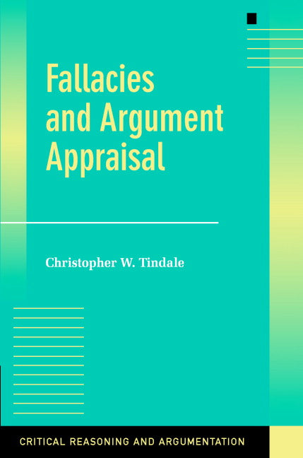 Fallacies and Argument Appraisal (Paperback) 9780521603065