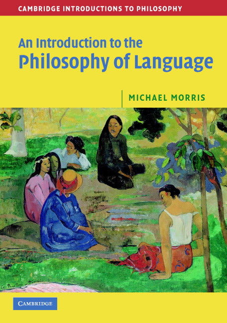 An Introduction to the Philosophy of Language (Paperback) 9780521603119