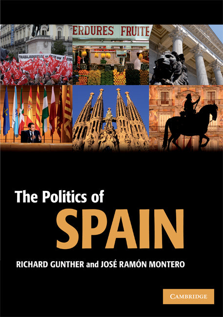 The Politics of Spain (Paperback) 9780521604000