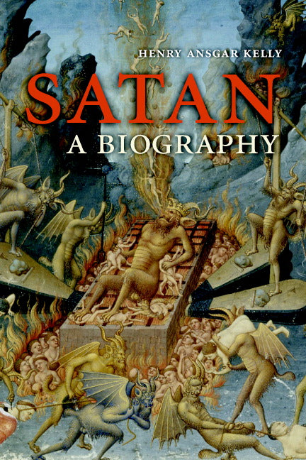 Satan; A Biography (Paperback) 9780521604024