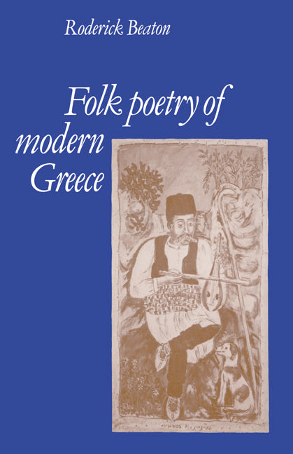 Folk Poetry of Modern Greece (Paperback) 9780521604208