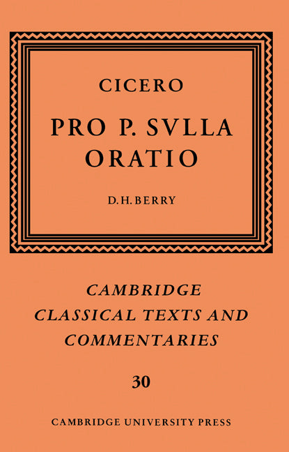 Cicero: Pro P. Sulla oratio (Paperback) 9780521604215