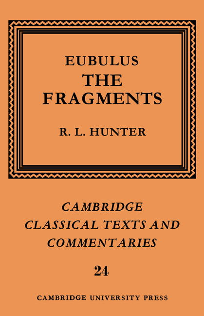 Eubulus; The Fragments (Paperback) 9780521604376