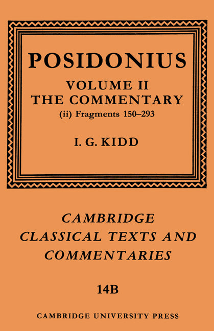 Posidonius: Fragments: Volume 2, Commentary, Part 2 (Paperback) 9780521604437