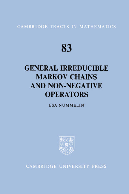 General Irreducible Markov Chains and Non-Negative Operators (Paperback) 9780521604949