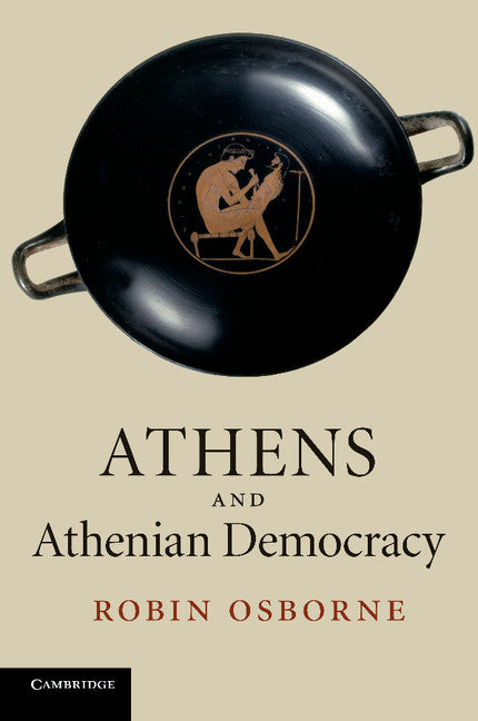 Athens and Athenian Democracy (Paperback) 9780521605700