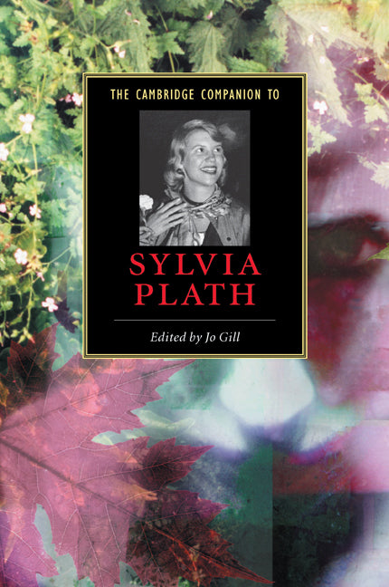 The Cambridge Companion to Sylvia Plath (Paperback) 9780521606851