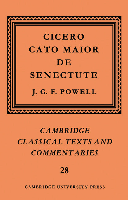 Cicero: Cato Maior de Senectute (Paperback) 9780521607049