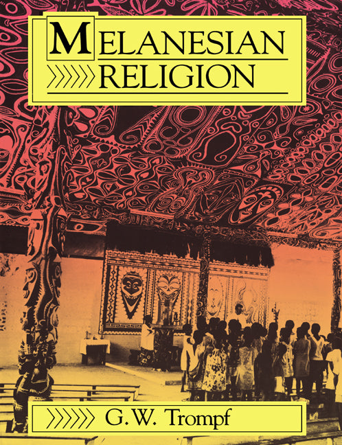 Melanesian Religion (Paperback) 9780521607483