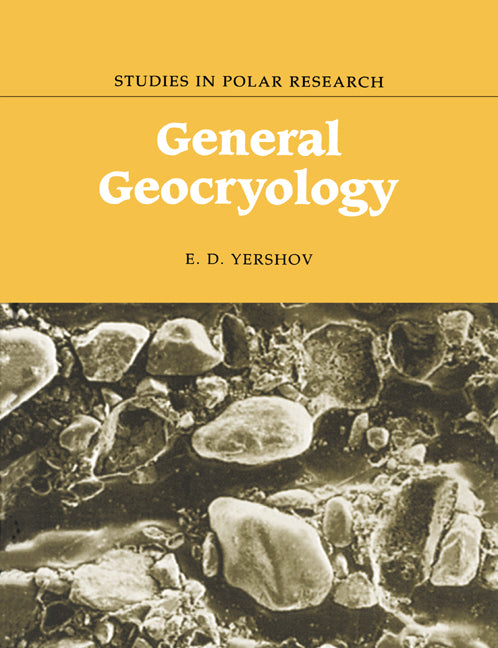 General Geocryology (Paperback) 9780521607575