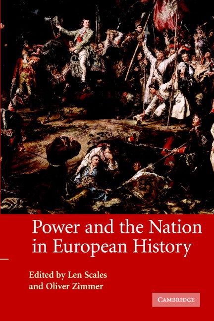 Power and the Nation in European History (Paperback) 9780521608305